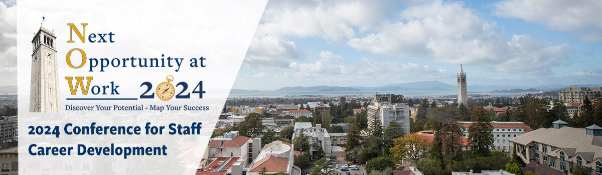 2024 Conference for Staff Career Development header with view of Berkeley with a blue sky and fluffy clouds above.