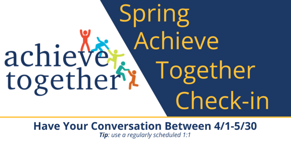 Have your check-in conversation between 4/1-5/30