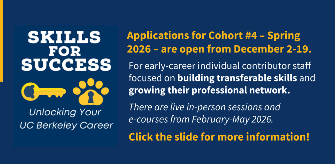 Spring 2026 Skills for Success program for early-career staff to build transferable skills and network. Applications open Dec. 2