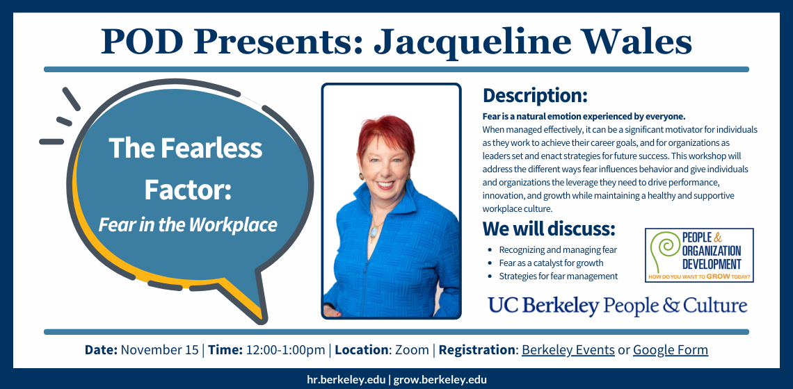 POD Presents, Jacqueline Wales, The Fearless Factor: Fear in the Workplace Date, November 15, Time, 12:00-1:00pm, Location - on