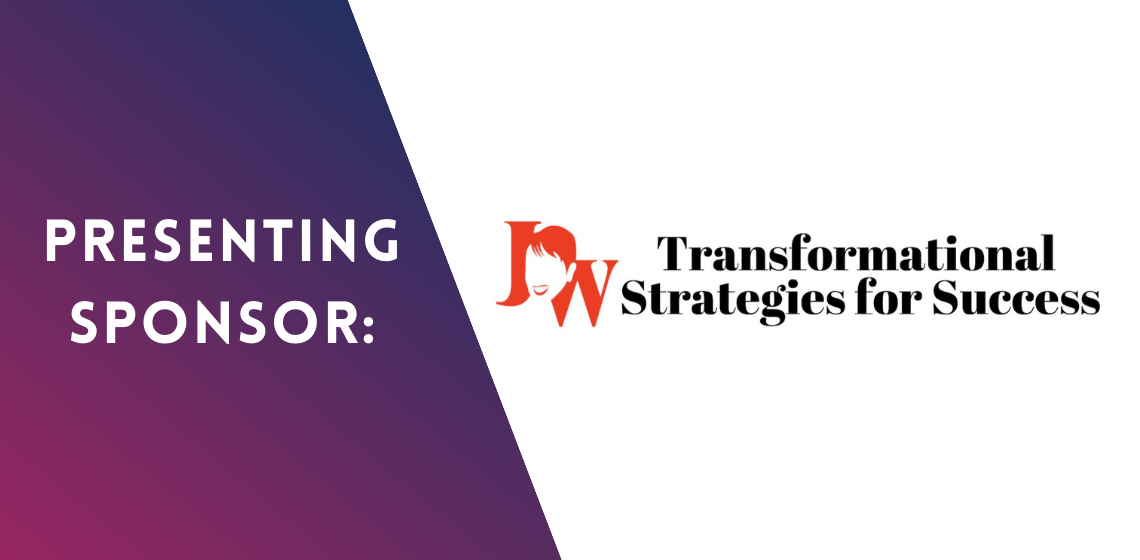 Presenting Sponsor: Transformational Strategies for Success