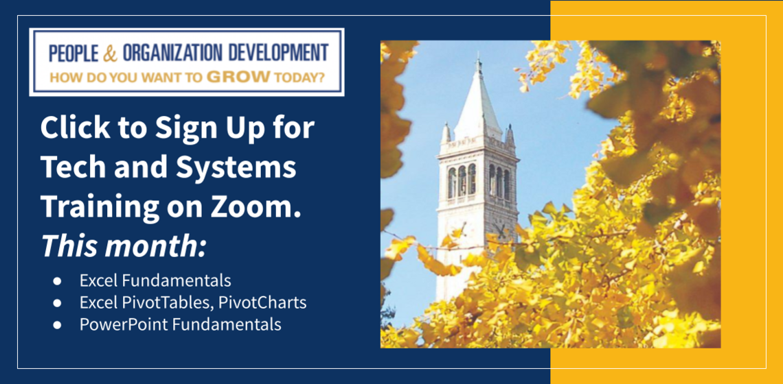 Click to sign up for Tech and Systems Training on Zoom. This month: Excel Fundamentals, Excel PivotTables, PivotCharts, and Powe