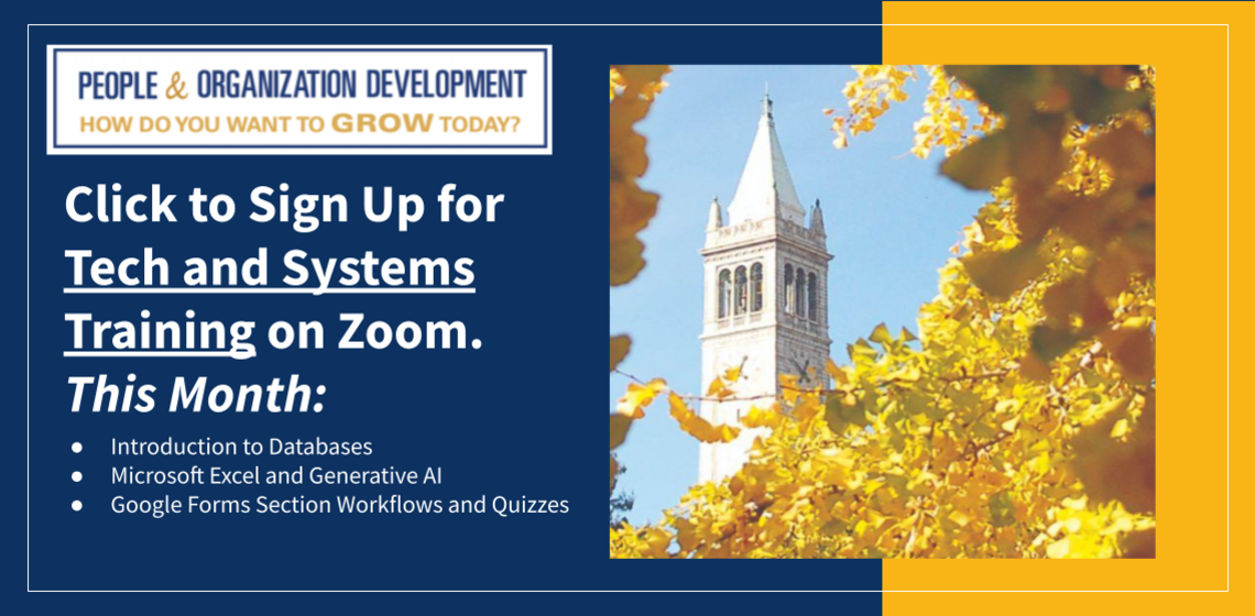 Click to sign up for tech and systems trainings on Zoom: Databases, Excel and Gen AI, Google Forms Section Workflows & Quizzes