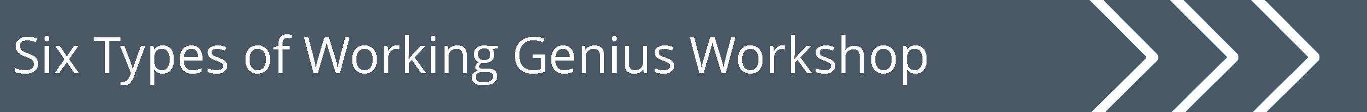 Six Types of Working Genius Workshop banner