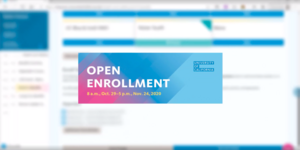 Open Enrollment 2020 banner over a blurred out screen